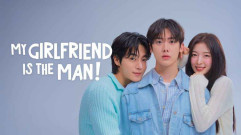 مسلسل My Girlfriend Is the Man! الحلقة 6 السادسة مترجمة