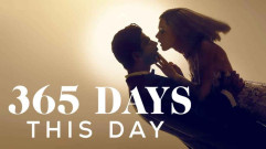 فيلم 365 Days: This Day 2022 مترجم كامل HD