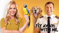 فيلم Fly Away With Me 2022 مترجم كامل HD