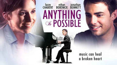 فيلم Anything Is Possible 2013 مترجم كامل HD