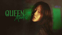 مسلسل Queen Mantis الحلقة 2 الثانية مترجمة