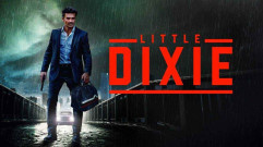 فيلم Little Dixie 2023 مترجم كامل HD